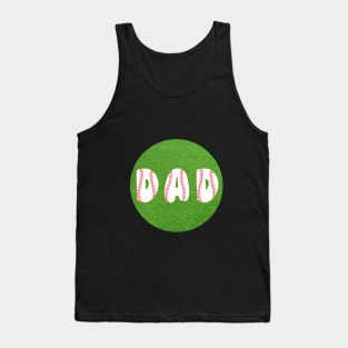 DAD. Baseball design for dads who love the ball. Gift idea for dad on his father's day. Father's day Tank Top